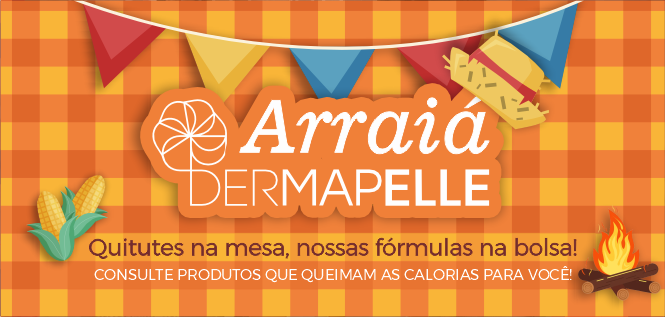 Promoção Festa Junina Dermapelle